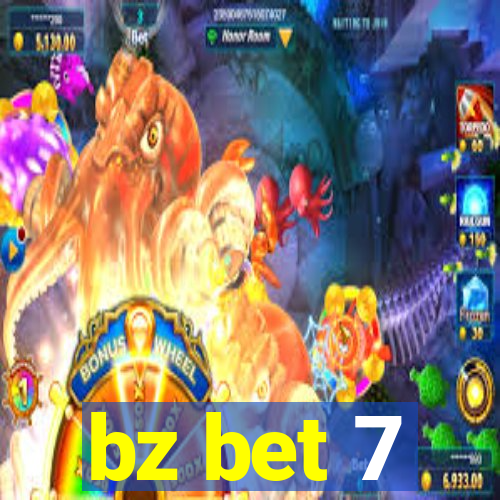 bz bet 7